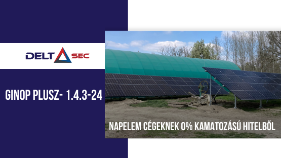 Napelem cégeknek 0% kamatozású hitelből | GINOP Plusz- 1.4.3-24 